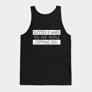 Success motivational tshirt with quote Tank Top